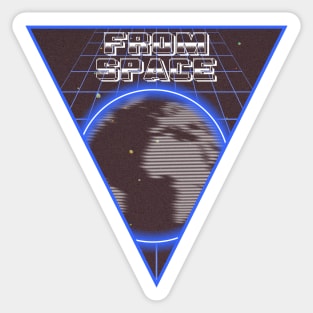 FROM SPACE Sticker